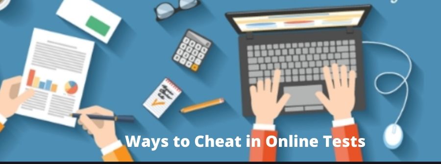 way to cheat in online exam