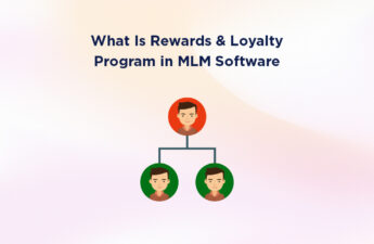Rewards and Loyalty Programs in MLM