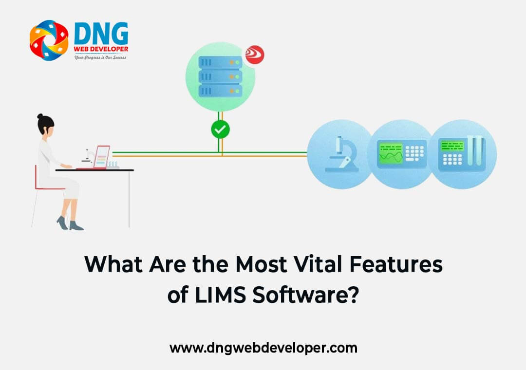 What Are the Most Vital Features of LIMS Software?