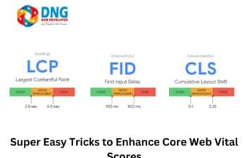 Super Easy Tricks to Enhance Core Web Vital Scores